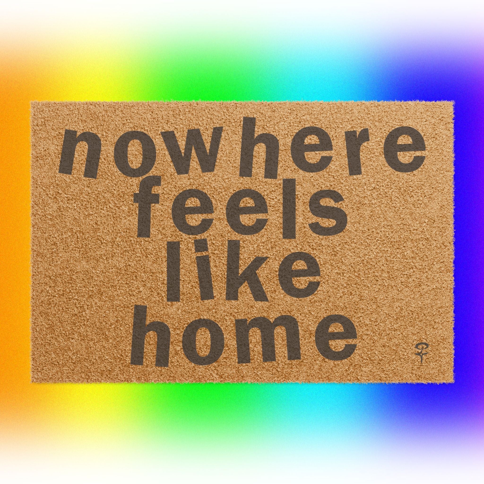 nowhere feels like home doormat