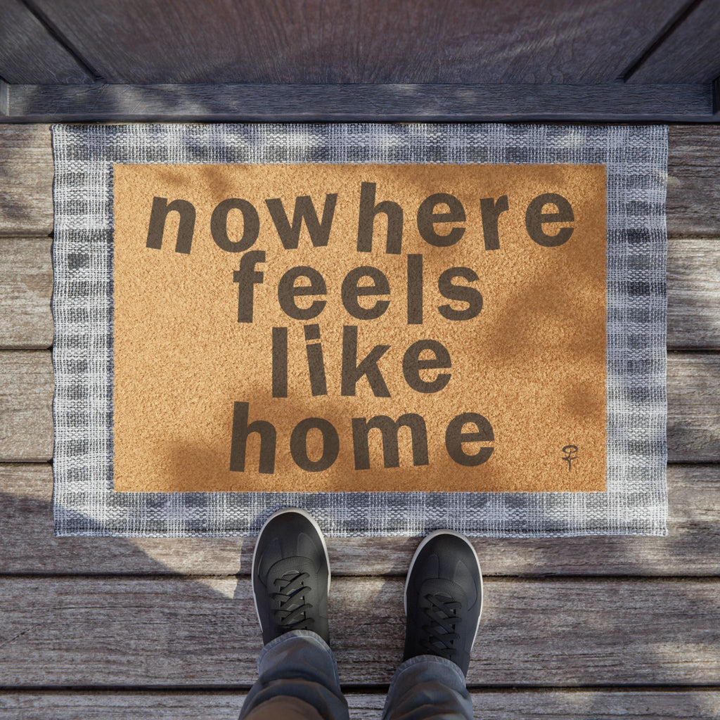 nowhere feels like home doormat